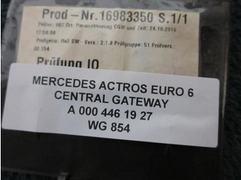 Sistema elétrico por Camião Mercedes-Benz ACTROS A 000 446 19 27 CENTRAL GATEWAY EURO 6: foto 3